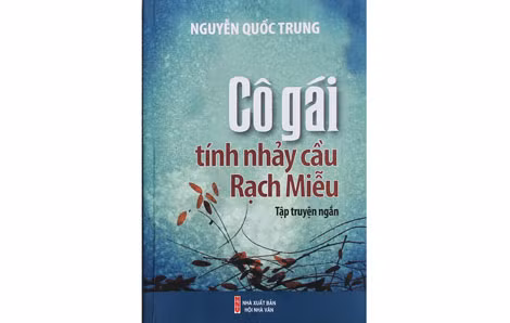 Tác phẩm mới của Nhà văn Nguyễn Quốc Trung vừa ra mắt bạn đọc.