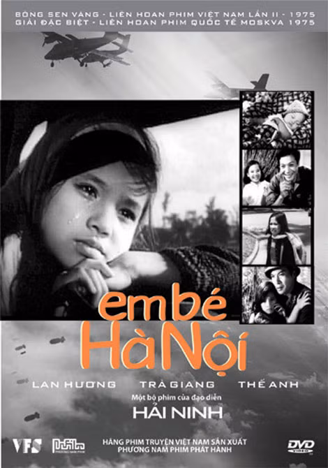 Poster phim “Em bé Hà Nội” của điện ảnh cách mạng Việt Nam. Poster phim “Em bé Hà Nội” của điện ảnh cách mạng Việt Nam.