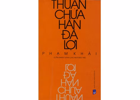Tập sách mới về nghề báo của nhà thơ, nhà báo Phạm Khải.