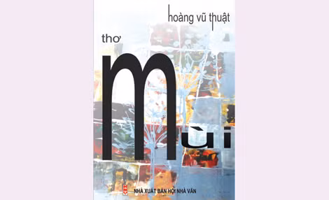 Một tác phẩm thơ của nhà thơ Hoàng Vũ Thuật. Một tác phẩm thơ của nhà thơ Hoàng Vũ Thuật.