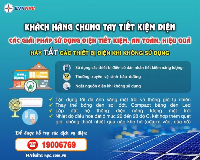 EVNNPC cũng kêu gọi toàn thể CBCNV vận động gia đình và người thân đang sinh hoạt và làm việc tại Hà Nội và 27 tỉnh miền Bắc thực hiện tiết kiệm điện.