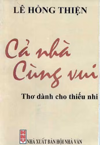 Bìa tập thơ “Cả nhà cùng vui” của nhà thơ Lê Hồng Thiện.