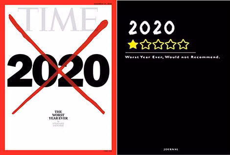 Tấm bìa ấn tượng của Tạp chí Time tổng kết năm 2020 (bên trái) và biếm họa của một hãng sổ tay về năm 2020: chấm 1 sao và khuyên bạn không nên dùng. Tấm bìa ấn tượng của Tạp chí Time tổng kết năm 2020 (bên trái) và biếm họa của một hãng sổ tay về năm 2020: chấm 1 sao và khuyên bạn không nên dùng.