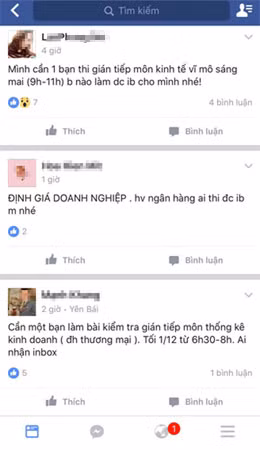 Rất nhiều lời rao tìm người học, làm bài tập và thi hộ trên facebook. Rất nhiều lời rao tìm người học, làm bài tập và thi hộ trên facebook.