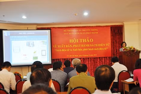 Hội thảo “Xuất bản và phát hành sách điện tử” ngày 15/12.