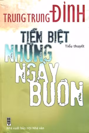 Bìa cuốn tiểu thuyết mà nhà văn Trung Trung Đỉnh thích nhất.