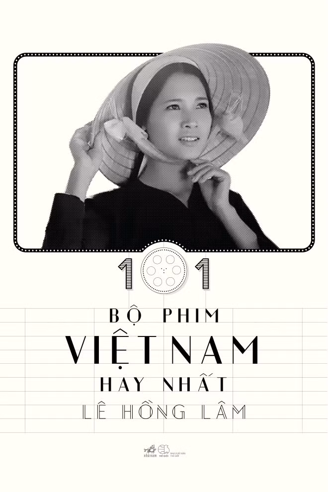 Bìa sách “101 bộ phim Việt Nam hay nhất” của nhà báo – nhà phê bình điện ảnh Lê Hồng Lâm. Bìa sách “101 bộ phim Việt Nam hay nhất” của nhà báo – nhà phê bình điện ảnh Lê Hồng Lâm.