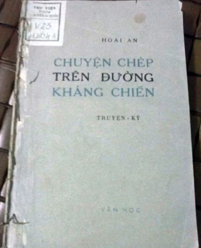 Tác phẩm "Chuyện chép trên đường kháng chiến” của nhà văn Hoài An được nhuận bút 1.000 đồng