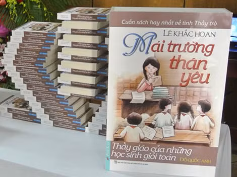 “Mái trường thân yêu – Thầy giáo của những học sinh giỏi toán”.