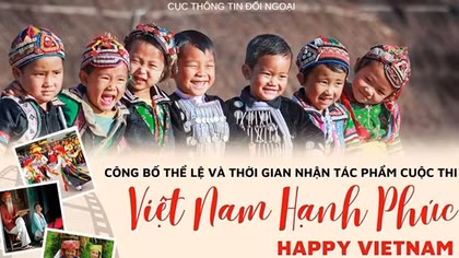 Xây dựng hình ảnh về một Việt Nam hạnh phúc qua góc nhìn khách quan