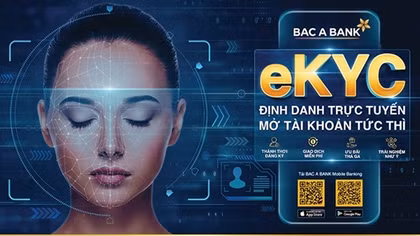 BAC A BANK chính thức ra mắt giải pháp định danh điện tử - eKYC trên Mobile Banking