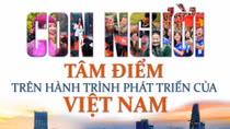 Con người - tâm điểm trên hành trình phát triển của Việt Nam